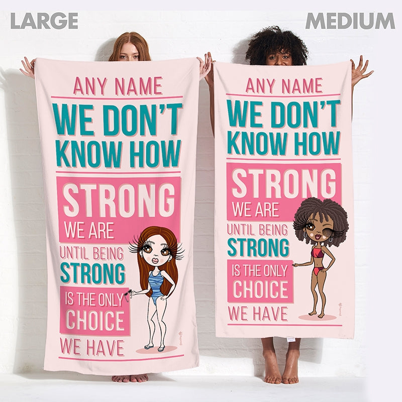 Womens Personalized How Strong Beach Towel