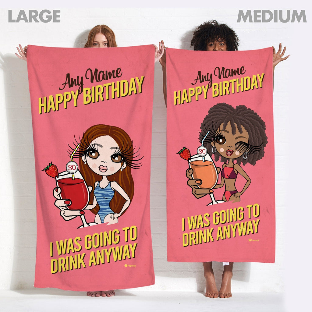 Womens Personalized Drink Anyway Beach Towel
