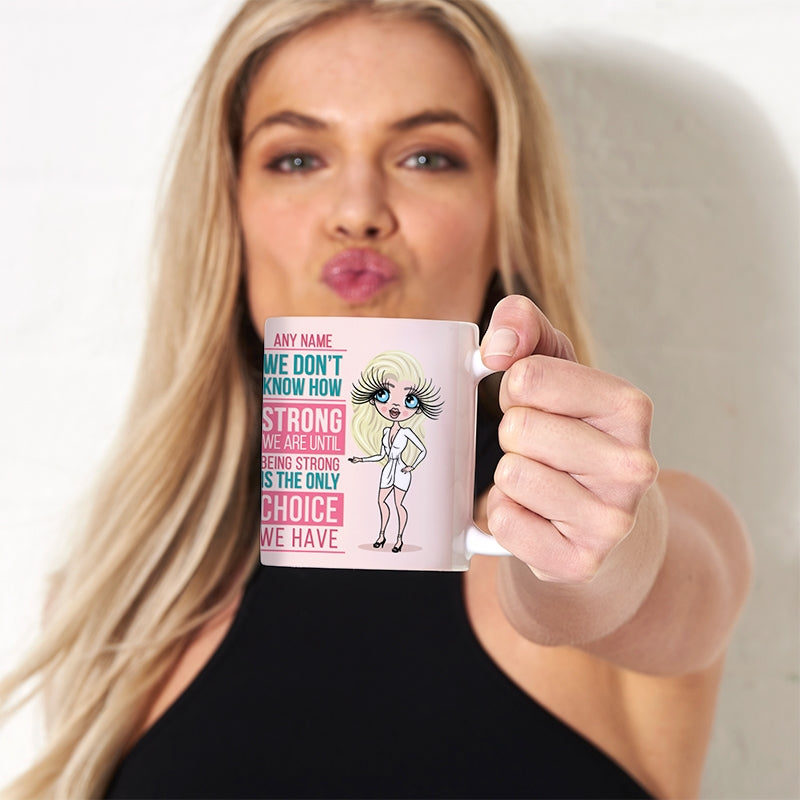 ClaireaBella Personalized How Strong Mug - Image 1