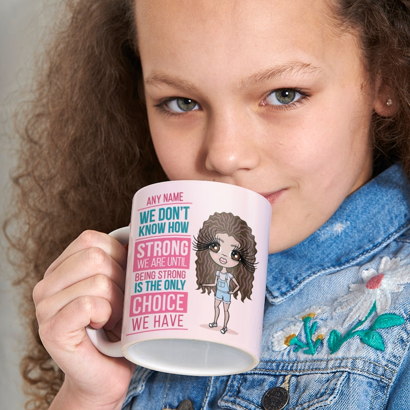 Girls Personalized How Strong Mug