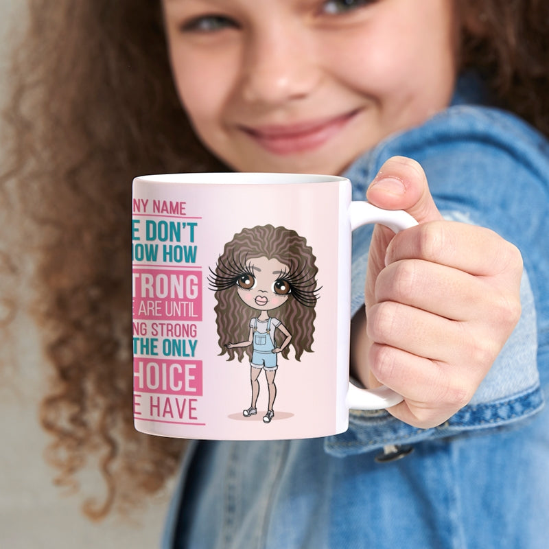 Girls Personalized How Strong Mug