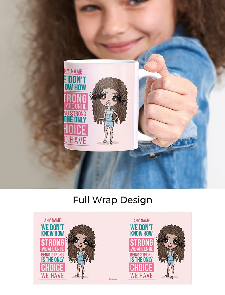 Girls Personalized How Strong Mug