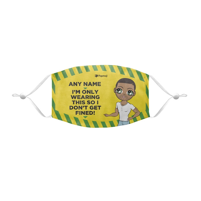 MrCB Personalized Don't Get Fined Reusable Face Covering - Image 1